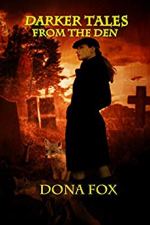 tbm horror experts - dona fox - darker tales from the den