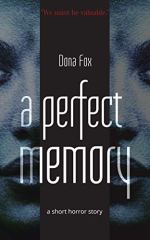 tbm horror experts - dona fox - a perfect memory